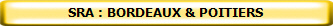 SRA : BORDEAUX & POITIERS